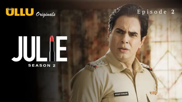 Julie 2 Episode 2