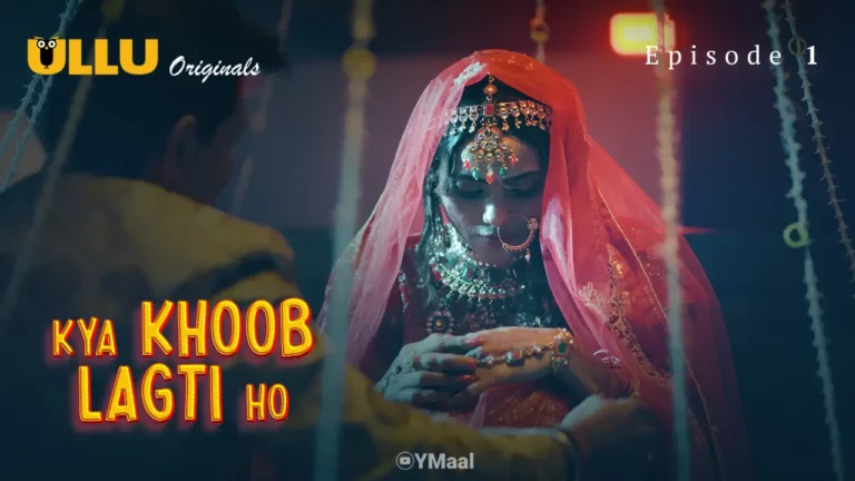 Kya Khoob Lagti Ho Episode 1