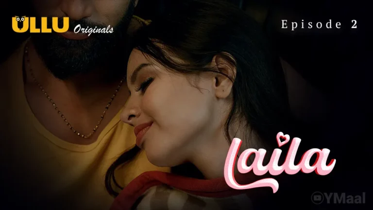 Laila Episode 2