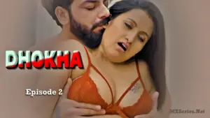 Thumbnail of Dhokha Feneo Episode 2 Web Series