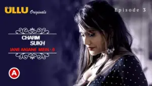 Thumbnail of Jane Anjane Mein 6 Episode 3 Web Series